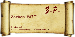 Zerbes Pál névjegykártya